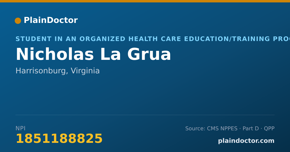 Shareable card for Nicholas La Grua - Student in an Organized Health Care Education/Training Program, Harrisonburg, VA