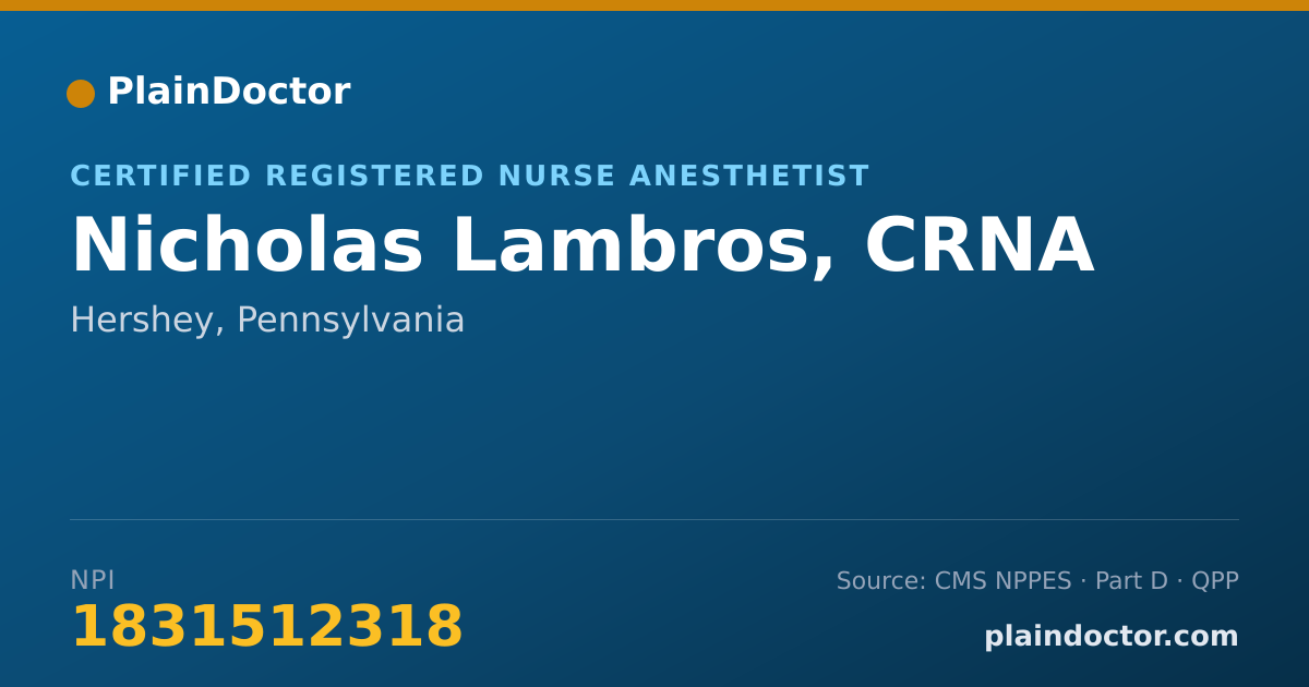 Shareable card for Nicholas Lambros, CRNA - Certified Registered Nurse Anesthetist, Hershey, PA