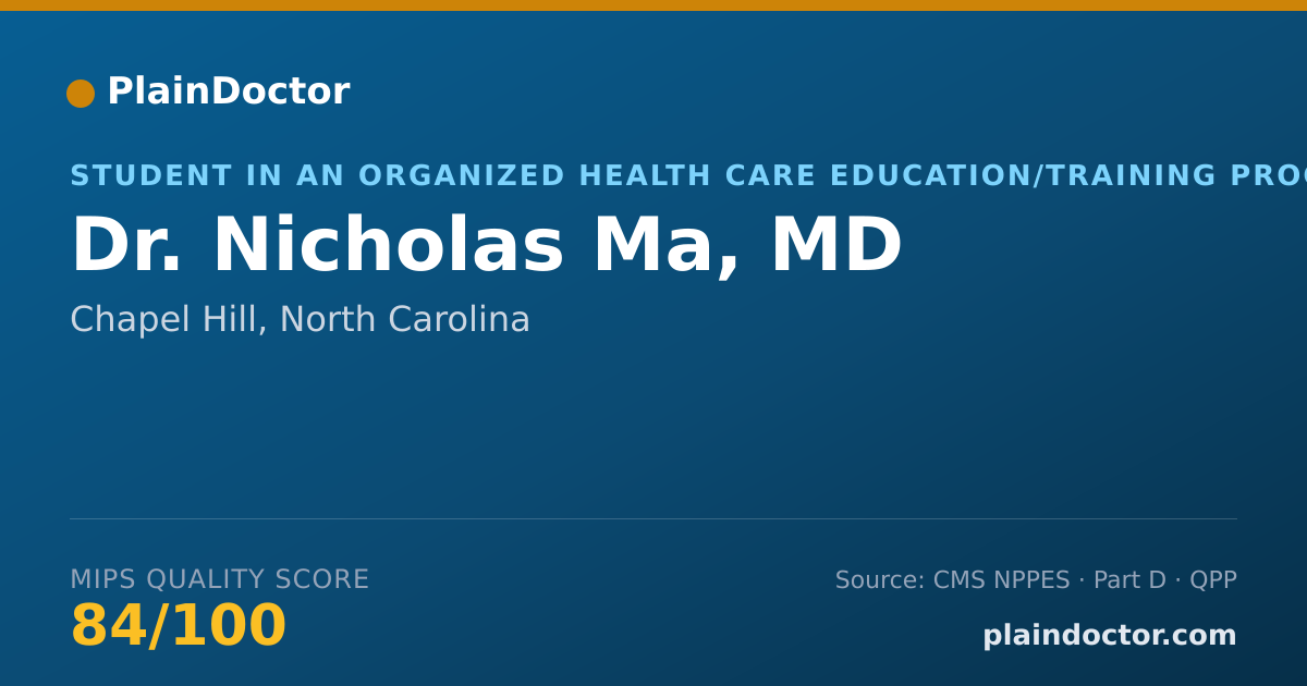 Shareable card for Nicholas Ma, MD - Student in an Organized Health Care Education/Training Program, Chapel Hill, NC