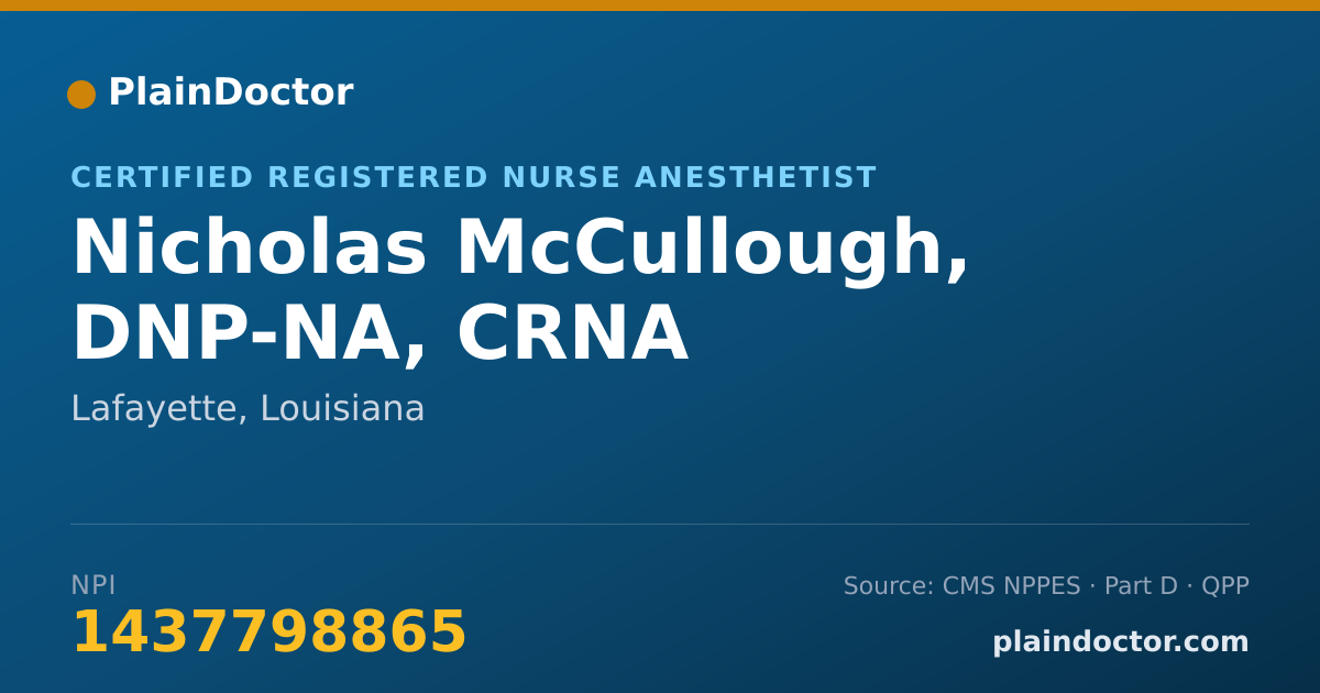 Shareable card for Nicholas McCullough, DNP-NA, CRNA - Certified Registered Nurse Anesthetist, Lafayette, LA