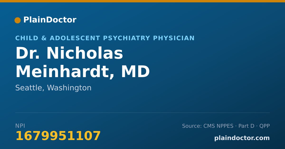 Shareable card for Nicholas Meinhardt, MD - Child & Adolescent Psychiatry Physician, Seattle, WA