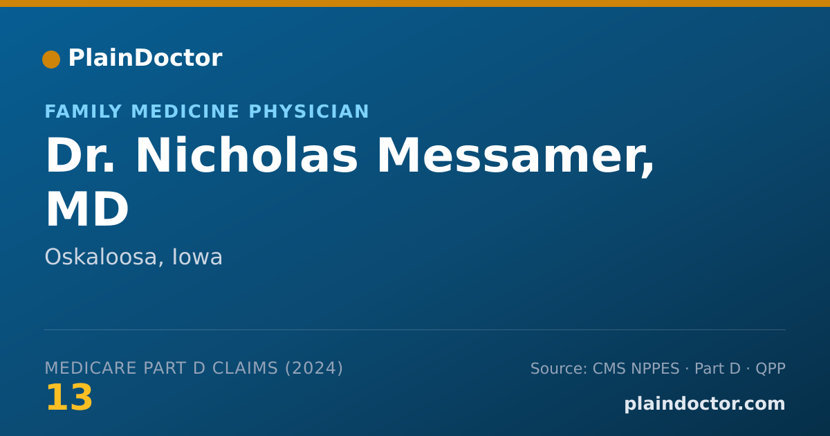 Shareable card for Nicholas Messamer, MD - Family Medicine Physician, Oskaloosa, IA