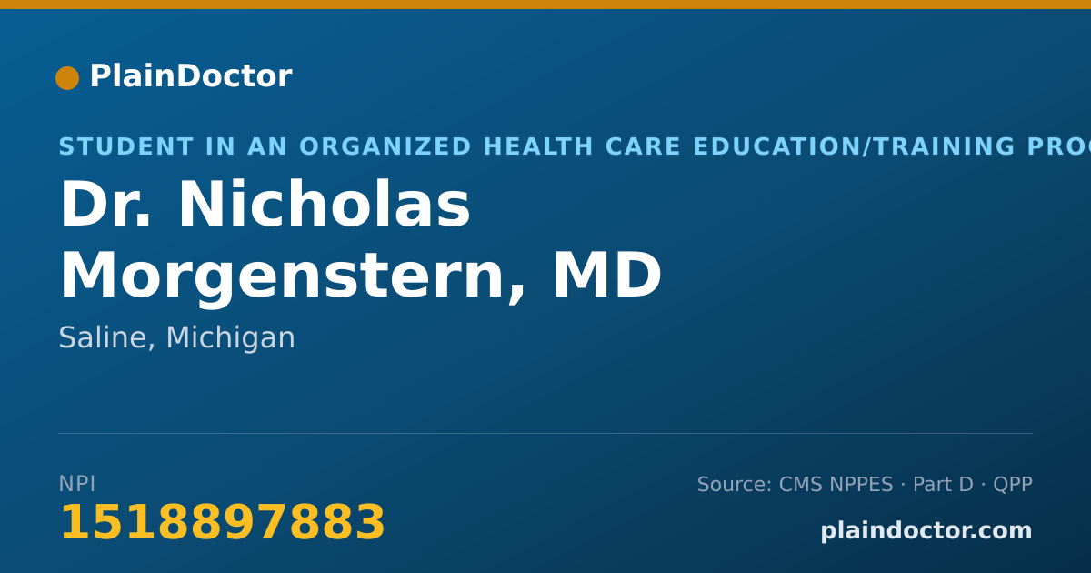 Shareable card for Nicholas Morgenstern, MD - Student in an Organized Health Care Education/Training Program, Saline, MI