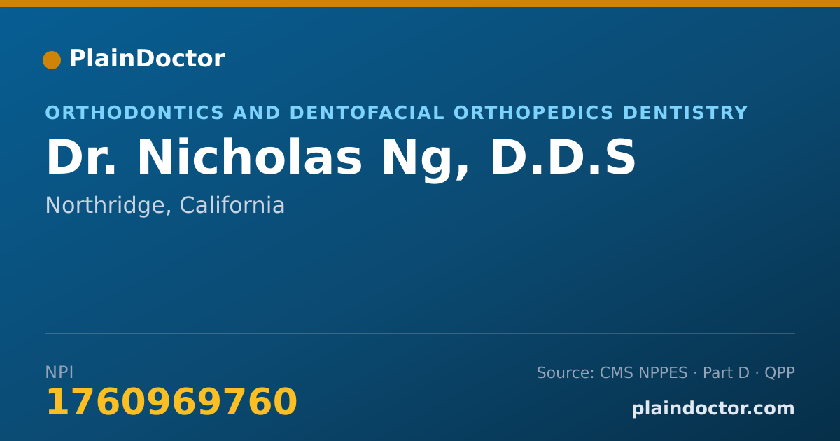 Shareable card for Nicholas Ng, D.D.S - Orthodontics and Dentofacial Orthopedics Dentistry, Northridge, CA