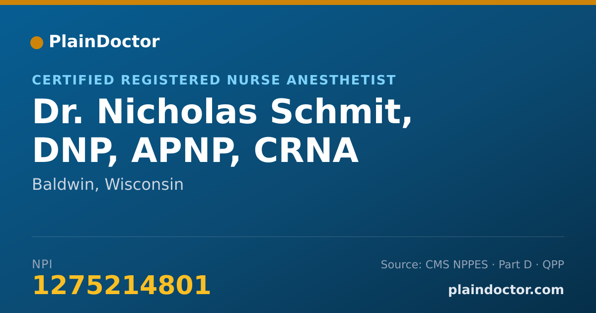 Shareable card for Nicholas Schmit, DNP, APNP, CRNA - Certified Registered Nurse Anesthetist, Baldwin, WI