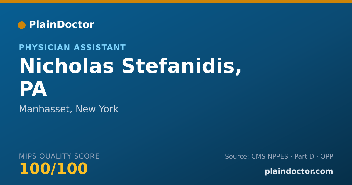 Shareable card for Nicholas Stefanidis, PA - Physician Assistant, Manhasset, NY
