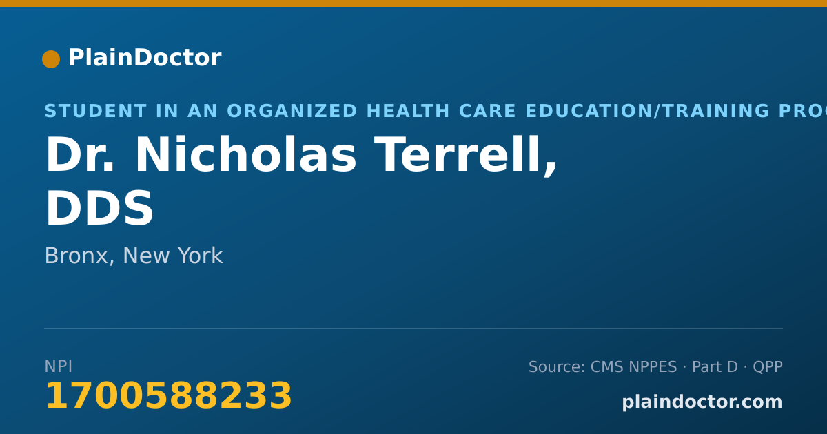 Shareable card for Nicholas Terrell, DDS - Student in an Organized Health Care Education/Training Program, Bronx, NY