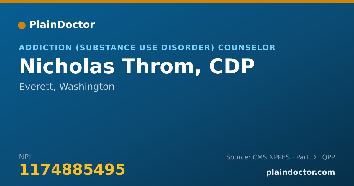 Shareable card for Nicholas Throm, CDP - Addiction (Substance Use Disorder) Counselor, Everett, WA