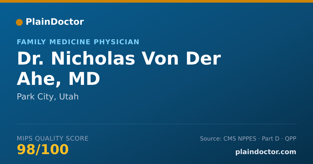 Shareable card for Nicholas Von Der Ahe, MD - Family Medicine Physician, Park City, UT