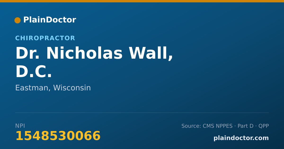 Shareable card for Nicholas Wall, D.C. - Chiropractor, Eastman, WI