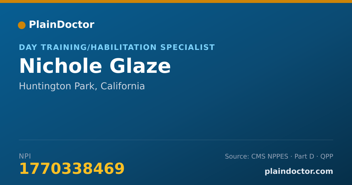 Shareable card for Nichole Glaze - Day Training/Habilitation Specialist, Huntington Park, CA