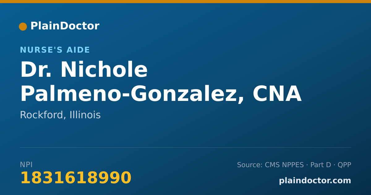 Shareable card for Nichole Palmeno-Gonzalez, CNA - Nurse's Aide, Rockford, IL