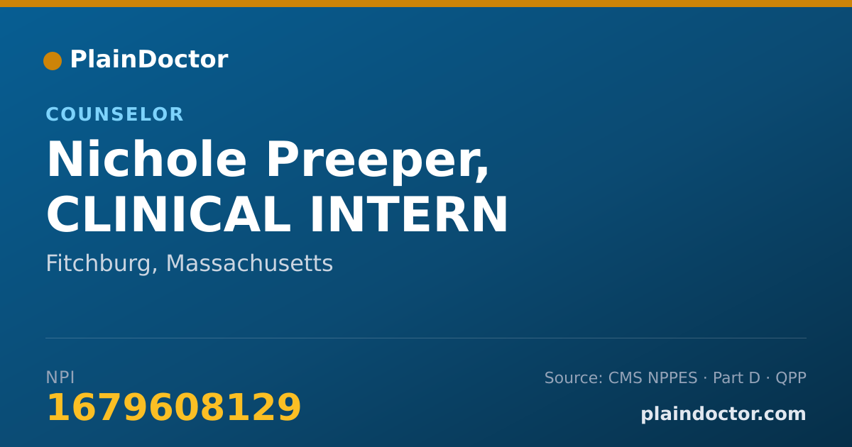 Shareable card for Nichole Preeper, CLINICAL INTERN - Counselor, Fitchburg, MA