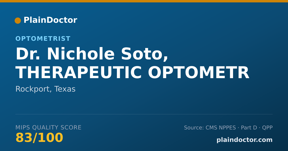 Shareable card for Nichole Soto, THERAPEUTIC OPTOMETR - Optometrist, Rockport, TX