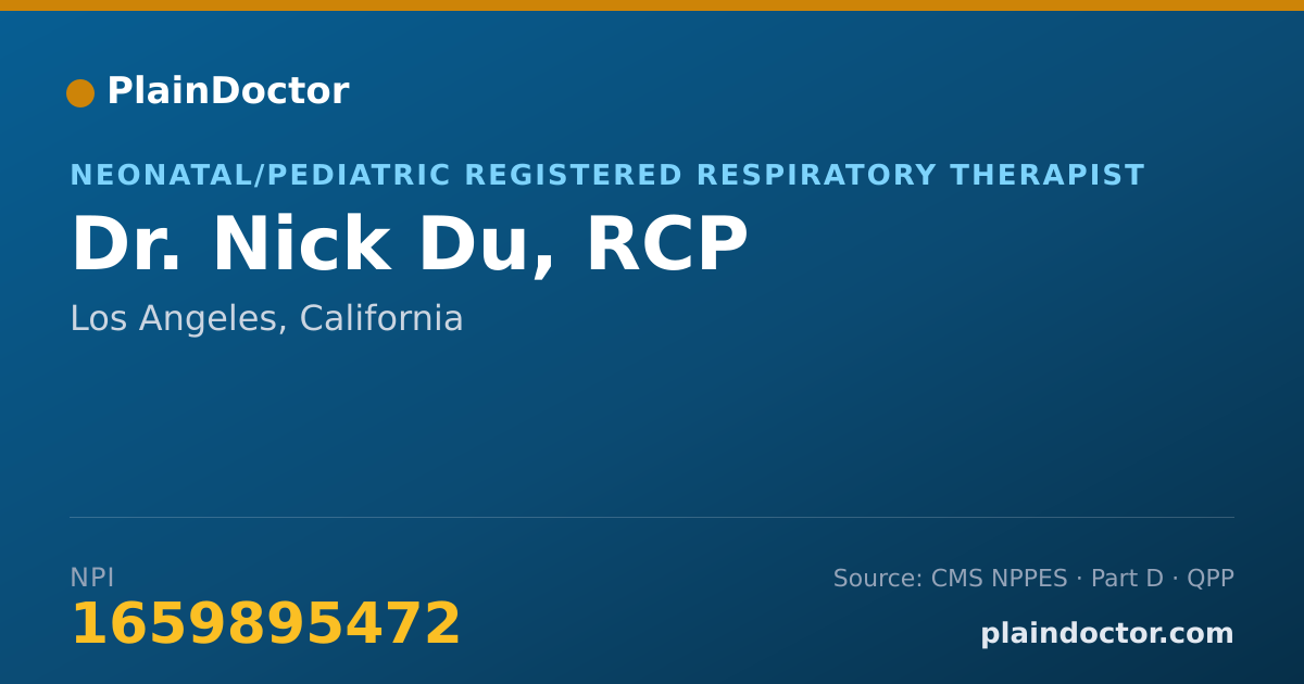 Shareable card for Nick Du, RCP - Neonatal/Pediatric Registered Respiratory Therapist, Los Angeles, CA