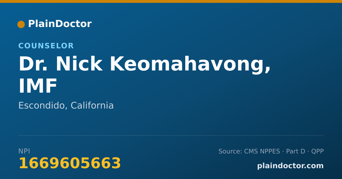 Shareable card for Nick Keomahavong, IMF - Counselor, Escondido, CA