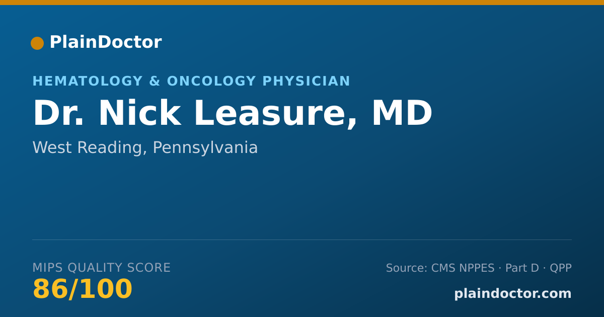 Shareable card for Nick Leasure, MD - Hematology & Oncology Physician, West Reading, PA