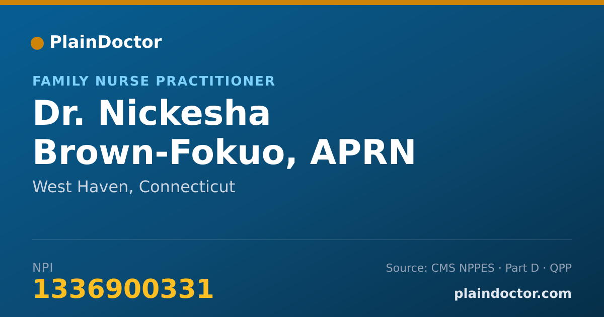 Shareable card for Nickesha Brown-Fokuo, APRN - Family Nurse Practitioner, West Haven, CT