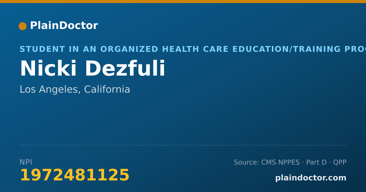 Shareable card for Nicki Dezfuli - Student in an Organized Health Care Education/Training Program, Los Angeles, CA