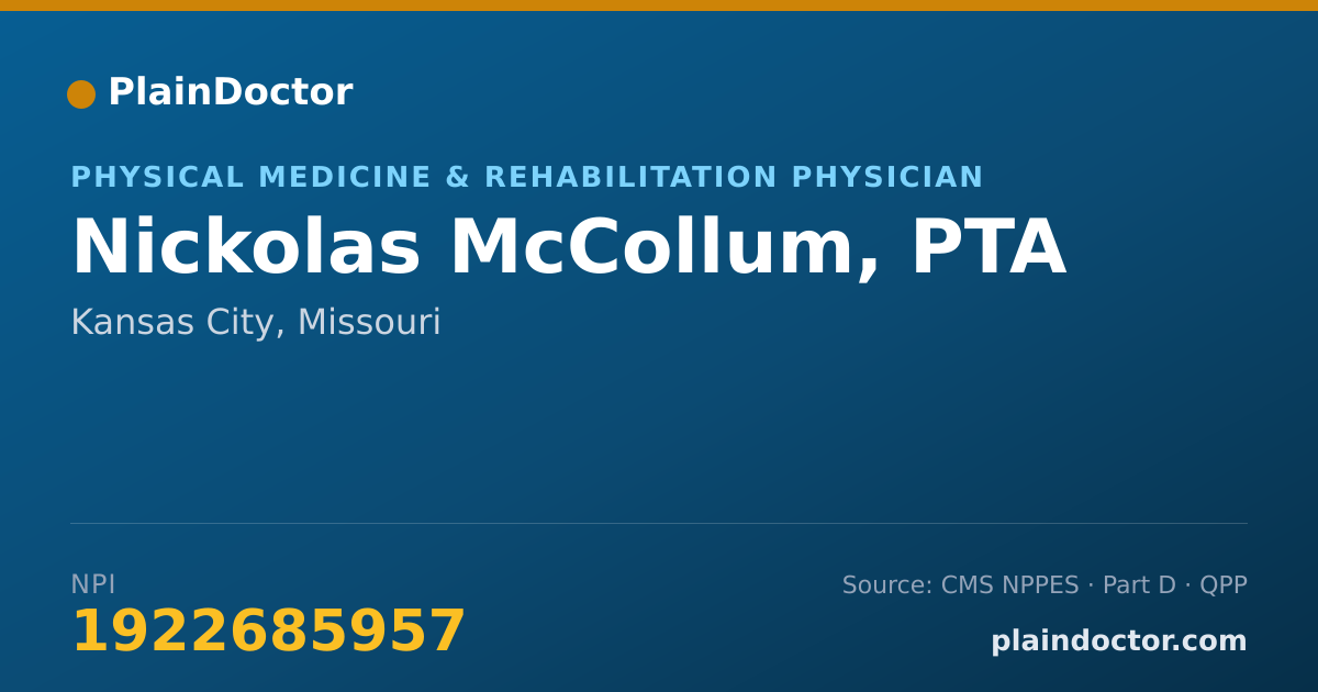 Shareable card for Nickolas McCollum, PTA - Physical Medicine & Rehabilitation Physician, Kansas City, MO