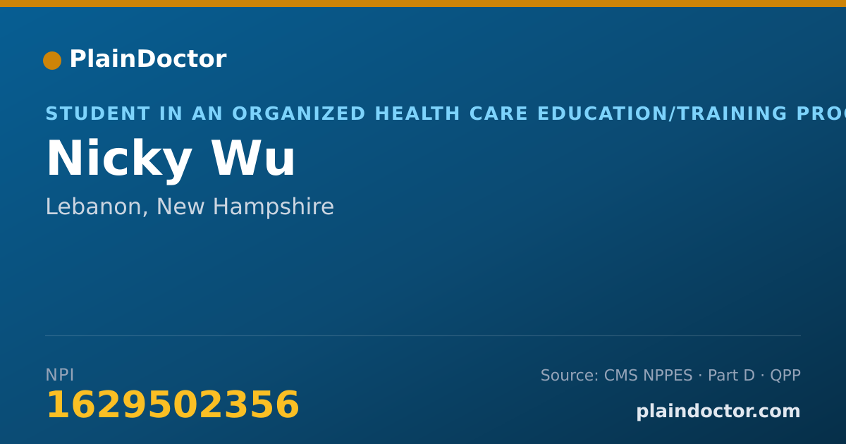 Shareable card for Nicky Wu - Student in an Organized Health Care Education/Training Program, Lebanon, NH