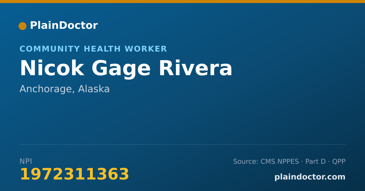 Shareable card for Nicok Gage Rivera - Community Health Worker, Anchorage, AK