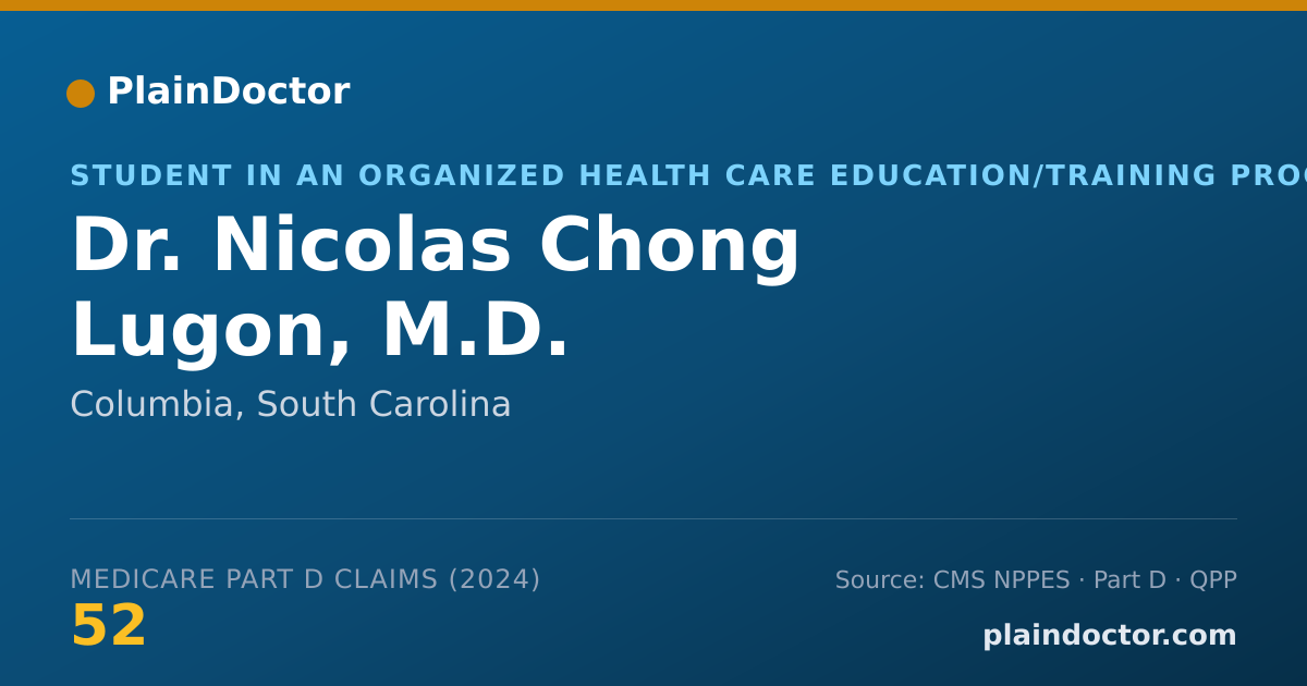Shareable card for Nicolas Chong Lugon, M.D. - Student in an Organized Health Care Education/Training Program, Columbia, SC