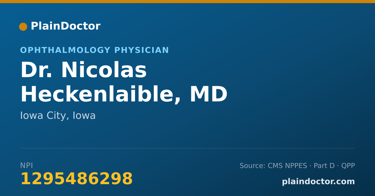 Shareable card for Nicolas Heckenlaible, MD - Ophthalmology Physician, Iowa City, IA