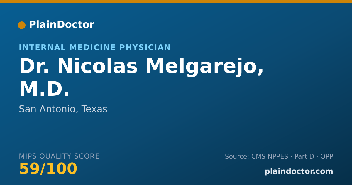 Shareable card for Nicolas Melgarejo, M.D. - Internal Medicine Physician, San Antonio, TX