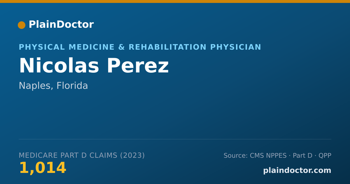 Shareable card for Nicolas Perez - Physical Medicine & Rehabilitation Physician, Naples, FL