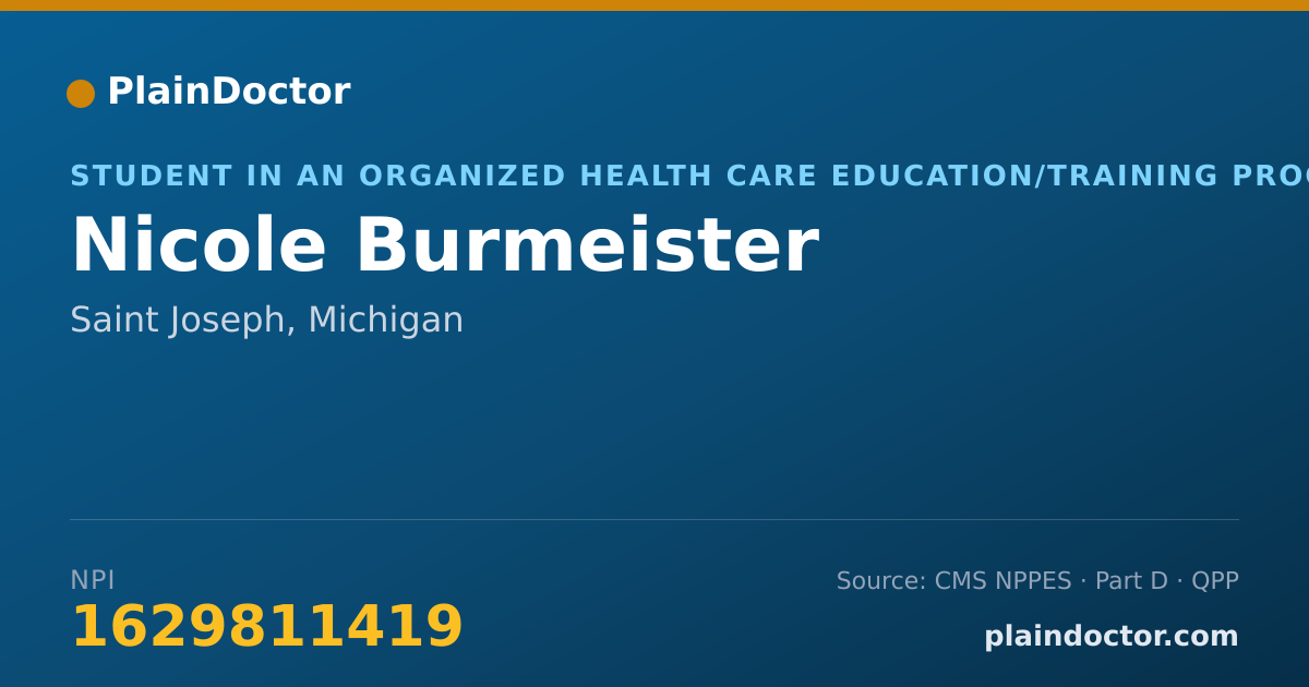 Shareable card for Nicole Burmeister - Student in an Organized Health Care Education/Training Program, Saint Joseph, MI