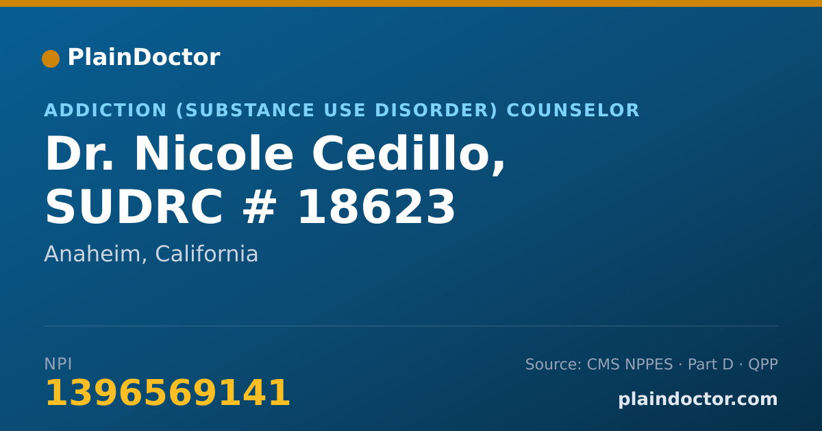 Shareable card for Nicole Cedillo, SUDRC # 18623 - Addiction (Substance Use Disorder) Counselor, Anaheim, CA