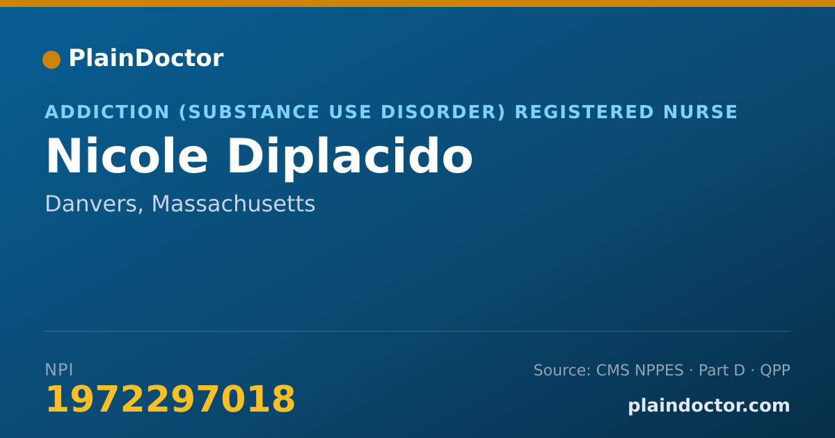Shareable card for Nicole Diplacido - Addiction (Substance Use Disorder) Registered Nurse, Danvers, MA