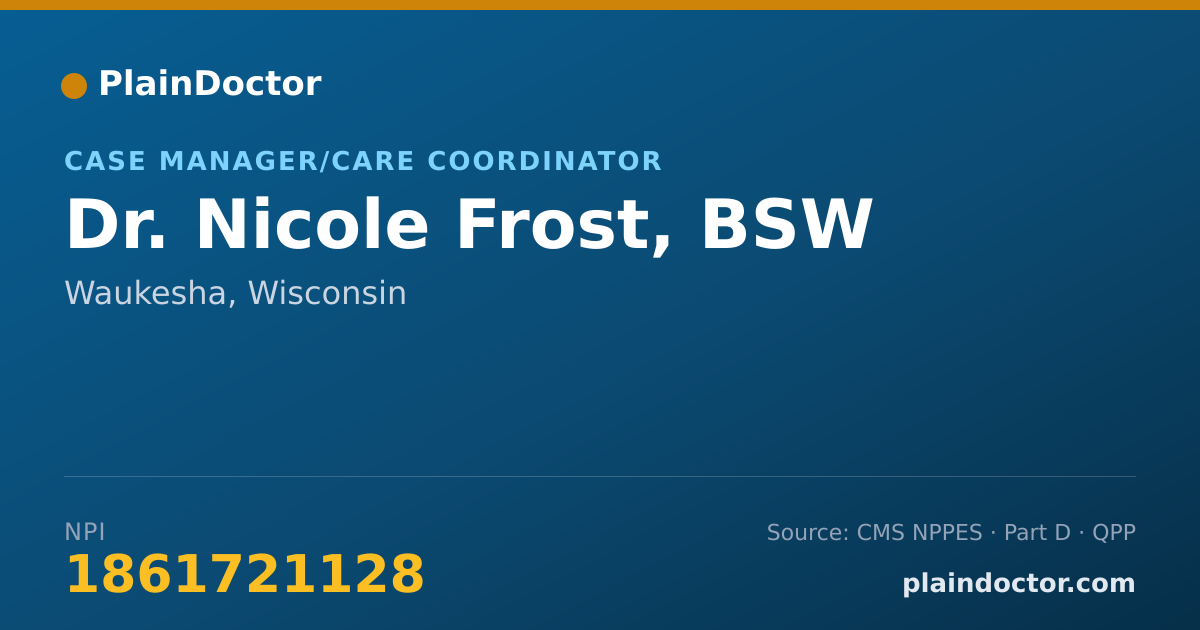 Shareable card for Nicole Frost, BSW - Case Manager/Care Coordinator, Waukesha, WI