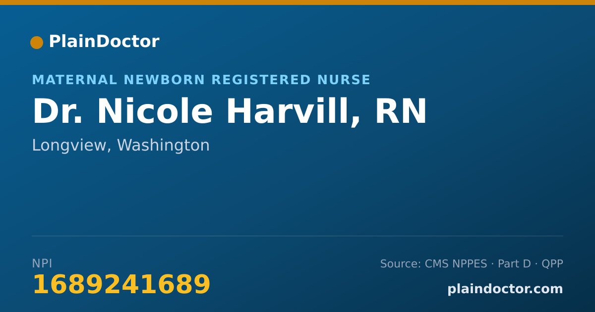 Shareable card for Nicole Harvill, RN - Maternal Newborn Registered Nurse, Longview, WA