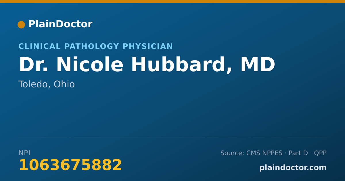 Shareable card for Nicole Hubbard, MD - Clinical Pathology Physician, Toledo, OH