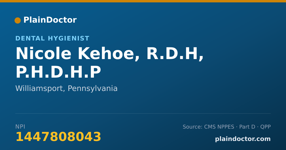 Shareable card for Nicole Kehoe, R.D.H, P.H.D.H.P - Dental Hygienist, Williamsport, PA