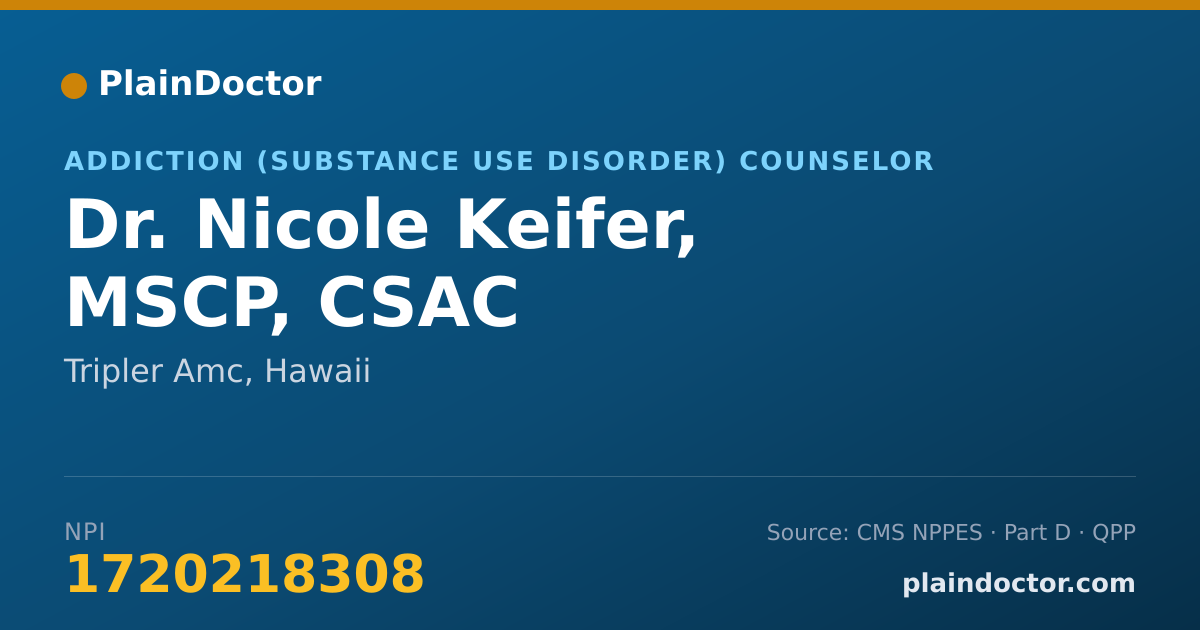 Shareable card for Nicole Keifer, MSCP, CSAC - Addiction (Substance Use Disorder) Counselor, Tripler Amc, HI