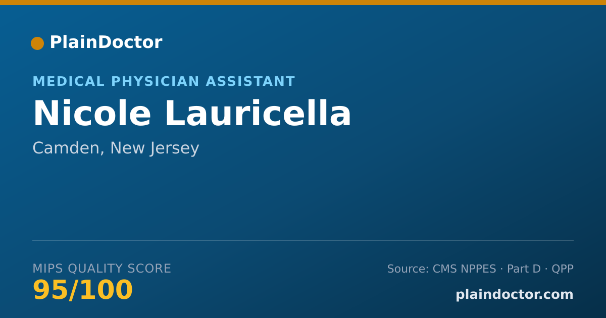 Shareable card for Nicole Lauricella - Medical Physician Assistant, Camden, NJ