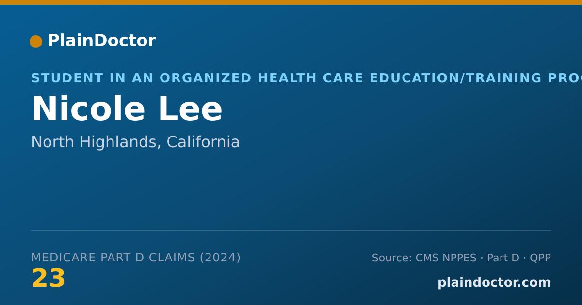Shareable card for Nicole Lee - Student in an Organized Health Care Education/Training Program, North Highlands, CA