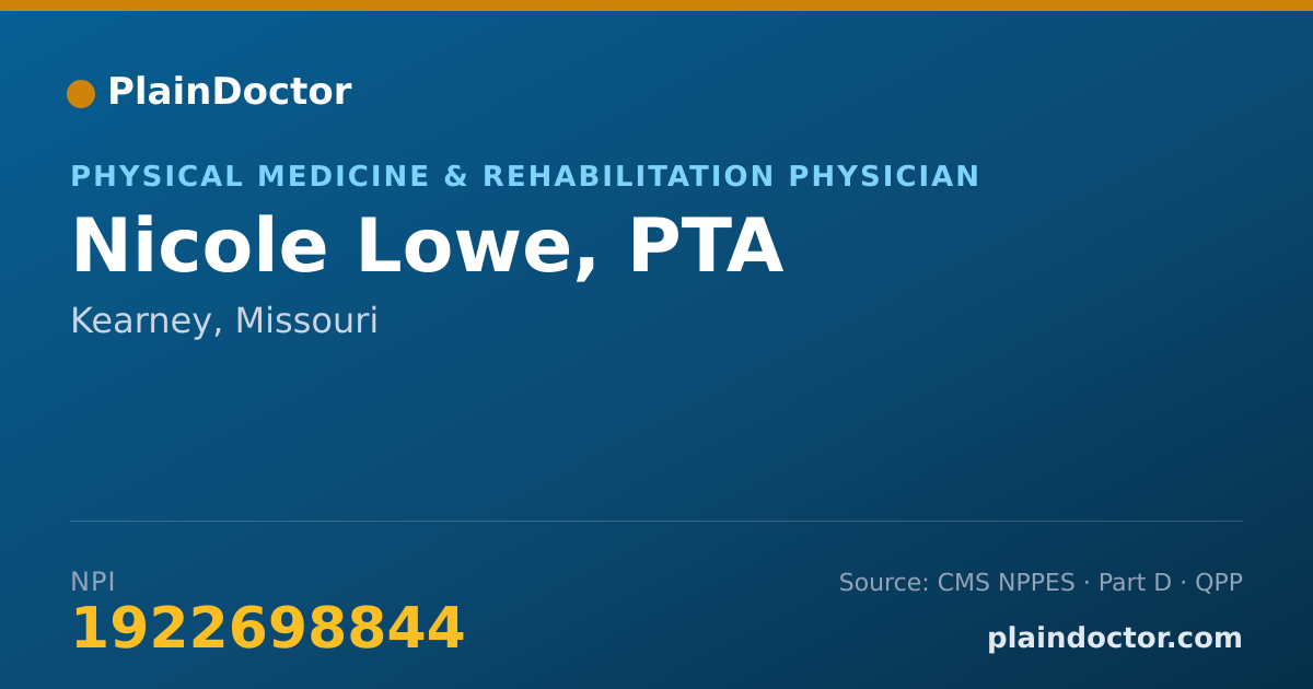 Shareable card for Nicole Lowe, PTA - Physical Medicine & Rehabilitation Physician, Kearney, MO