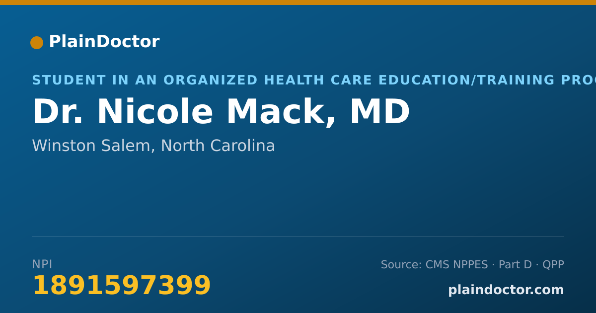 Shareable card for Nicole Mack, MD - Student in an Organized Health Care Education/Training Program, Winston Salem, NC