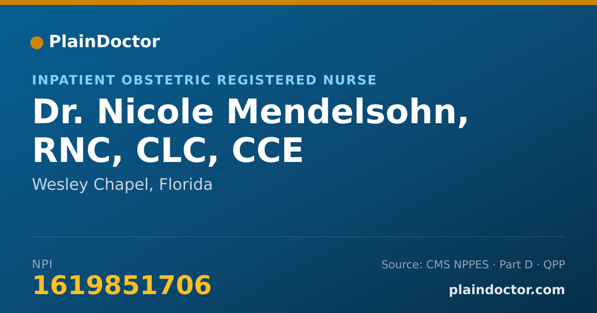 Shareable card for Nicole Mendelsohn, RNC, CLC, CCE - Inpatient Obstetric Registered Nurse, Wesley Chapel, FL