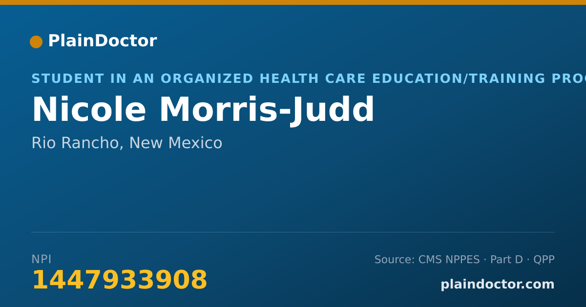 Shareable card for Nicole Morris-Judd - Student in an Organized Health Care Education/Training Program, Rio Rancho, NM