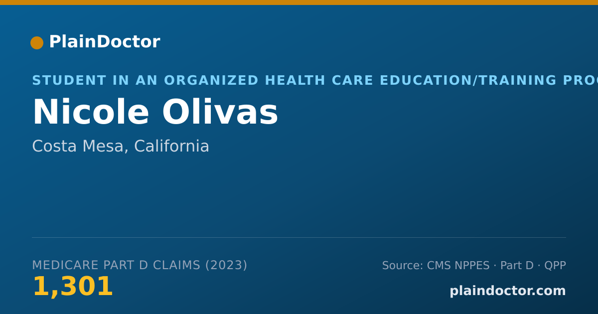 Shareable card for Nicole Olivas - Student in an Organized Health Care Education/Training Program, Costa Mesa, CA