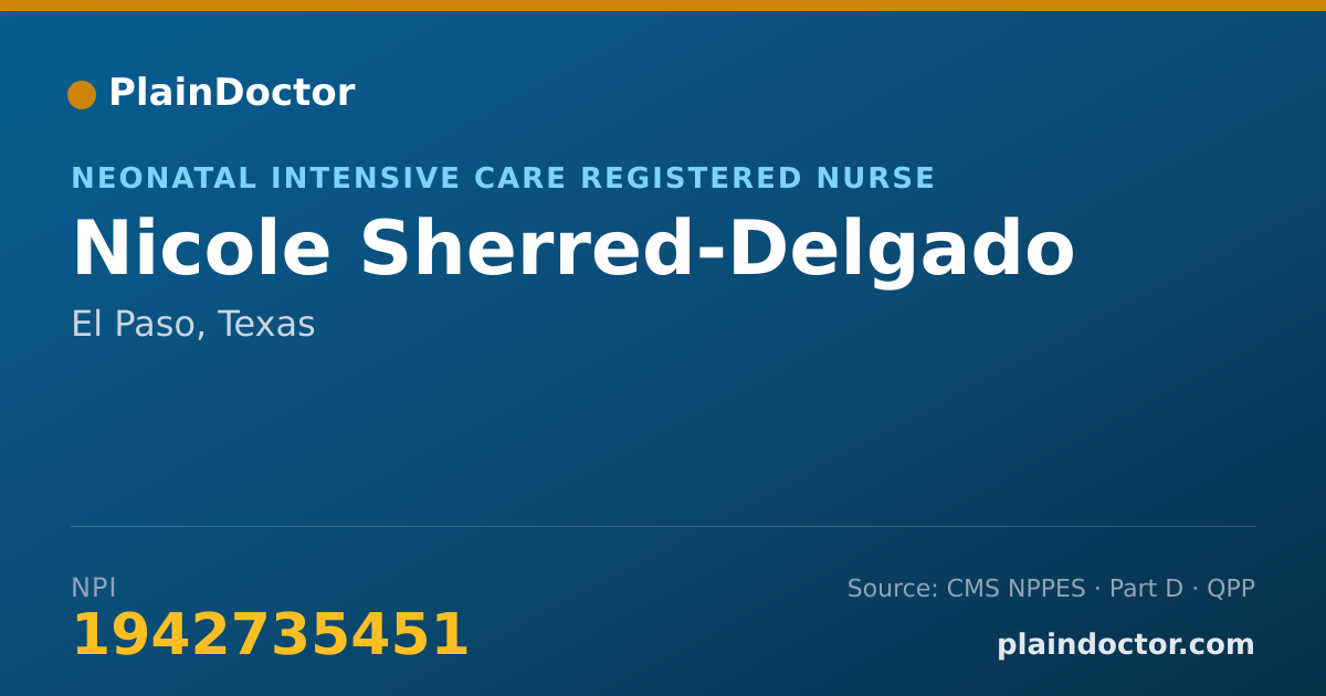 Shareable card for Nicole Sherred-Delgado - Neonatal Intensive Care Registered Nurse, El Paso, TX