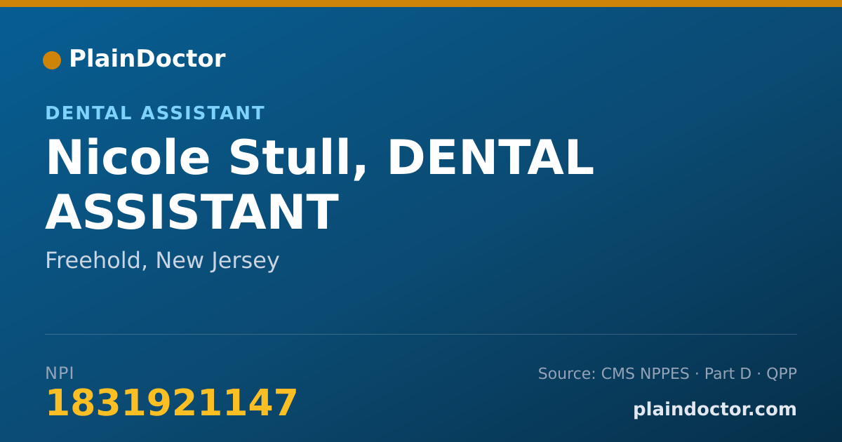 Shareable card for Nicole Stull, DENTAL ASSISTANT - Dentist, Freehold, NJ