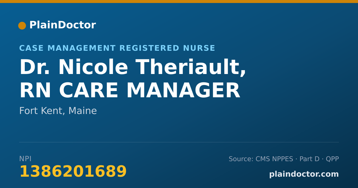 Shareable card for Nicole Theriault, RN CARE MANAGER - Case Management Registered Nurse, Fort Kent, ME