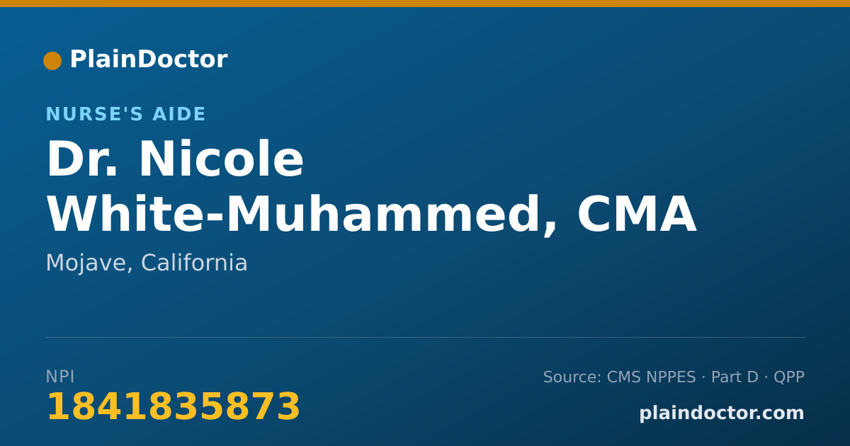Shareable card for Nicole White-Muhammed, CMA - Nurse's Aide, Mojave, CA