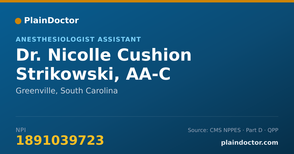 Shareable card for Nicolle Cushion Strikowski, AA-C - Anesthesiologist Assistant, Greenville, SC